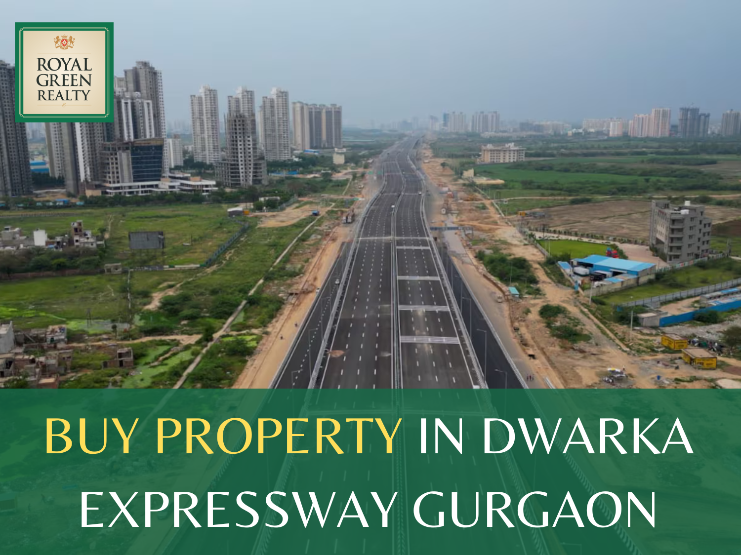 Buy Property in Dwarka Expressway
