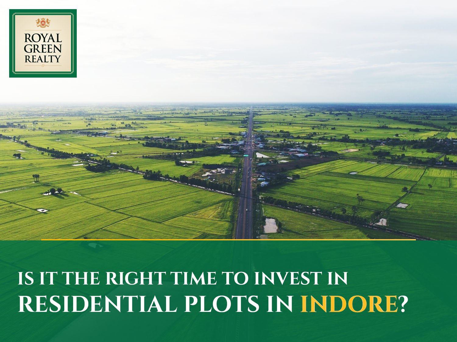 Is It the Right Time to Invest in Residential Plots in Indore?