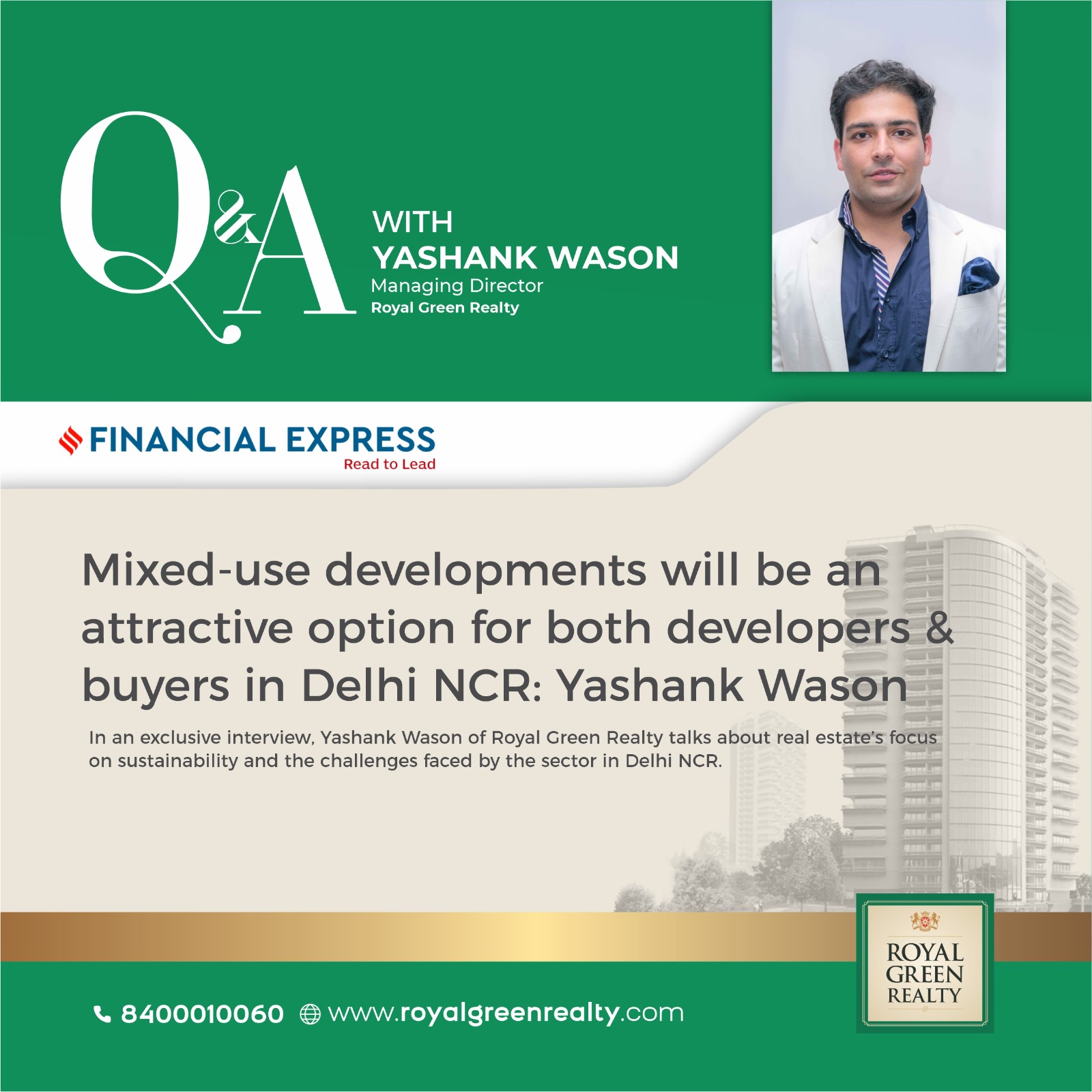 Mixed-use developments will be an attactive option for both developers & buyers in Delhi NCR: Yashank Wason